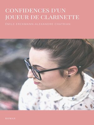 cover image of Confidences d'un joueur de clarinette